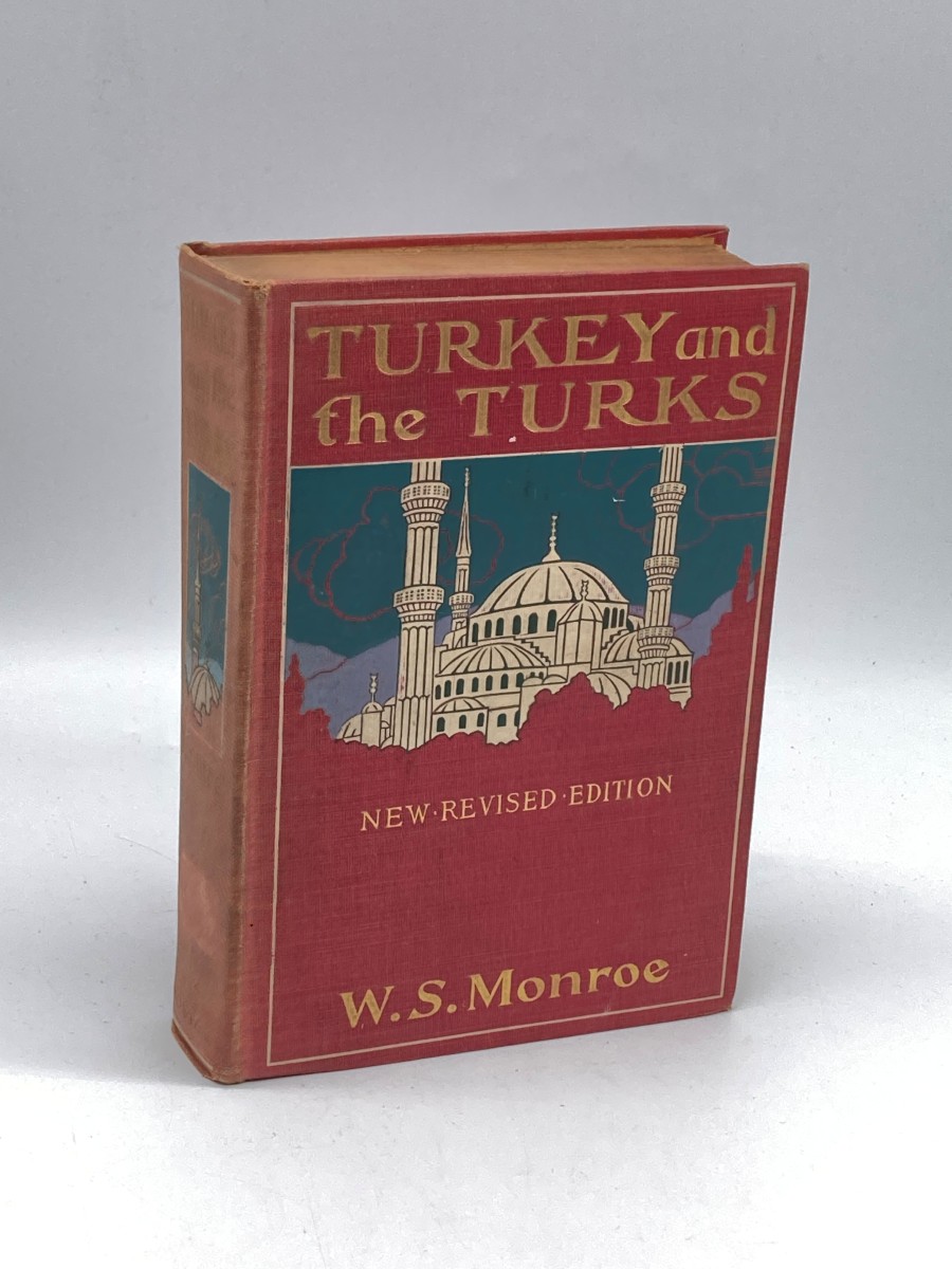 Turkey and the Turks (1909) An Account of the Lands, the Peoples, and the Institutions of the Ottoman Empire
