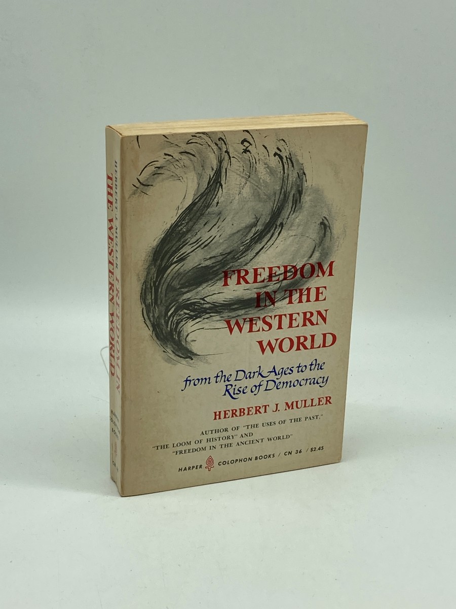 Freedom in the Western World From the Dark Ages to the Rise of Democracy