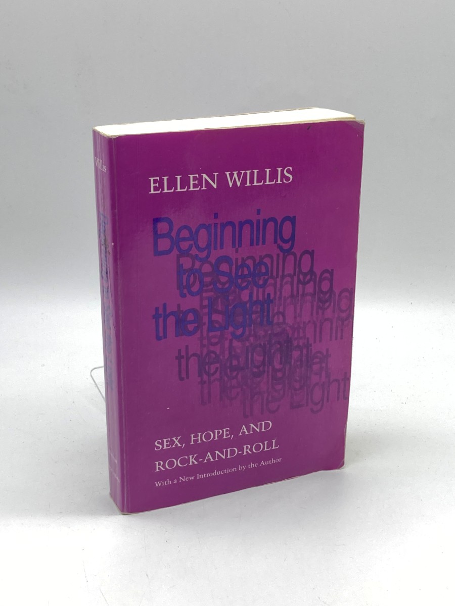 Beginning to See the Light Sex, Hope, and Rock-And-Roll