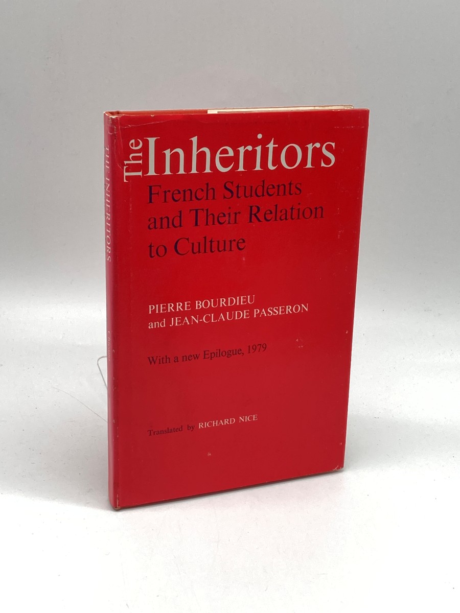 The Inheritors French Students and Their Relations to Culture