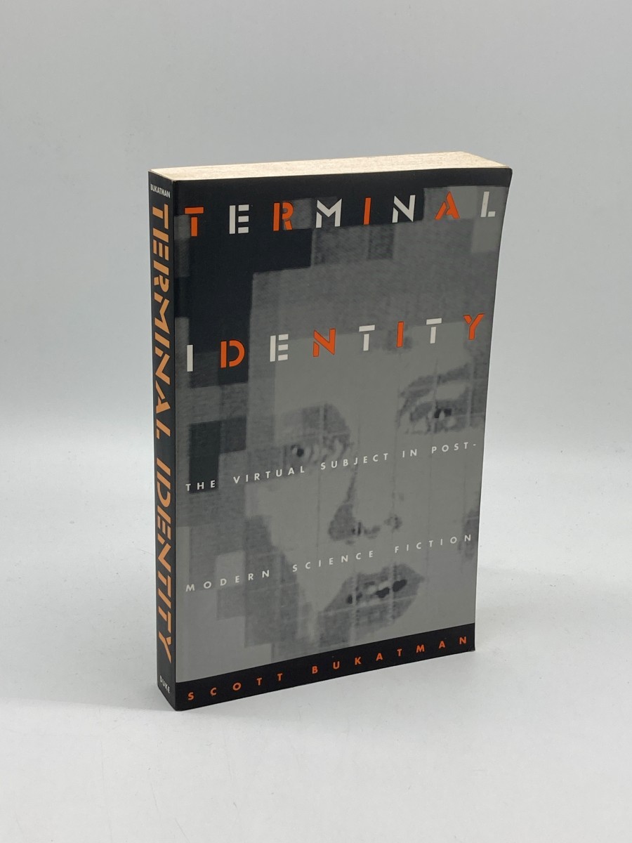 Terminal Identity The Virtual Subject in Postmodern Science Fiction