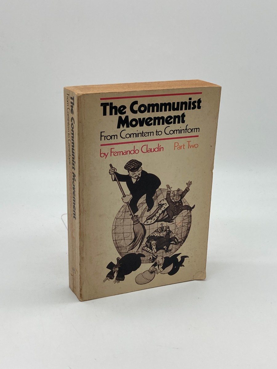 The Communist Movement From Comintern to Cominform, Vol. 2: the Zenith of Stalinism