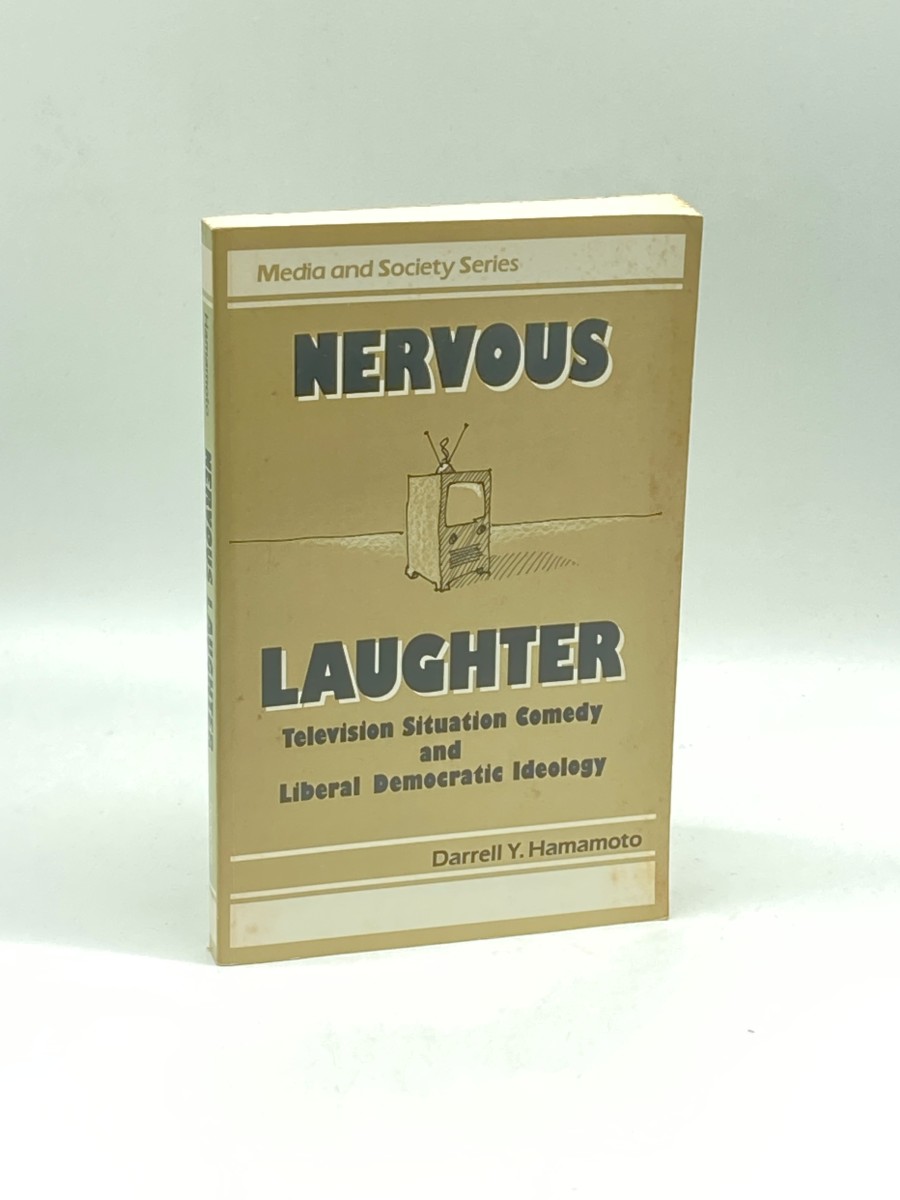 Nervous Laughter (Signed) Television Situation Comedy and Liberal Democratic Ideology