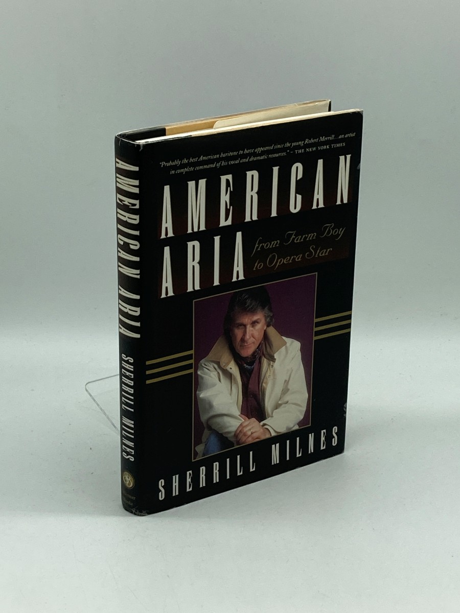 American Aria (First Printing) From Farm Boy to Opera Star