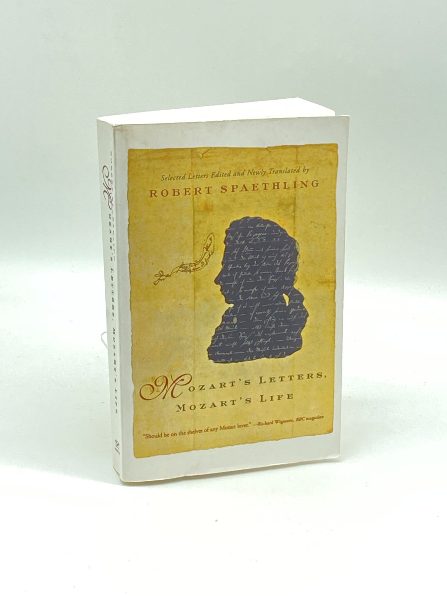 Mozart's Letters, Mozart's Life