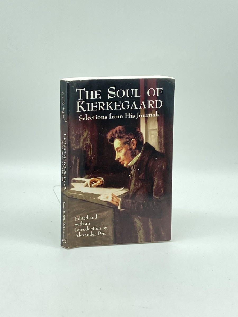 The Soul of Kierkegaard Selections from His Journals