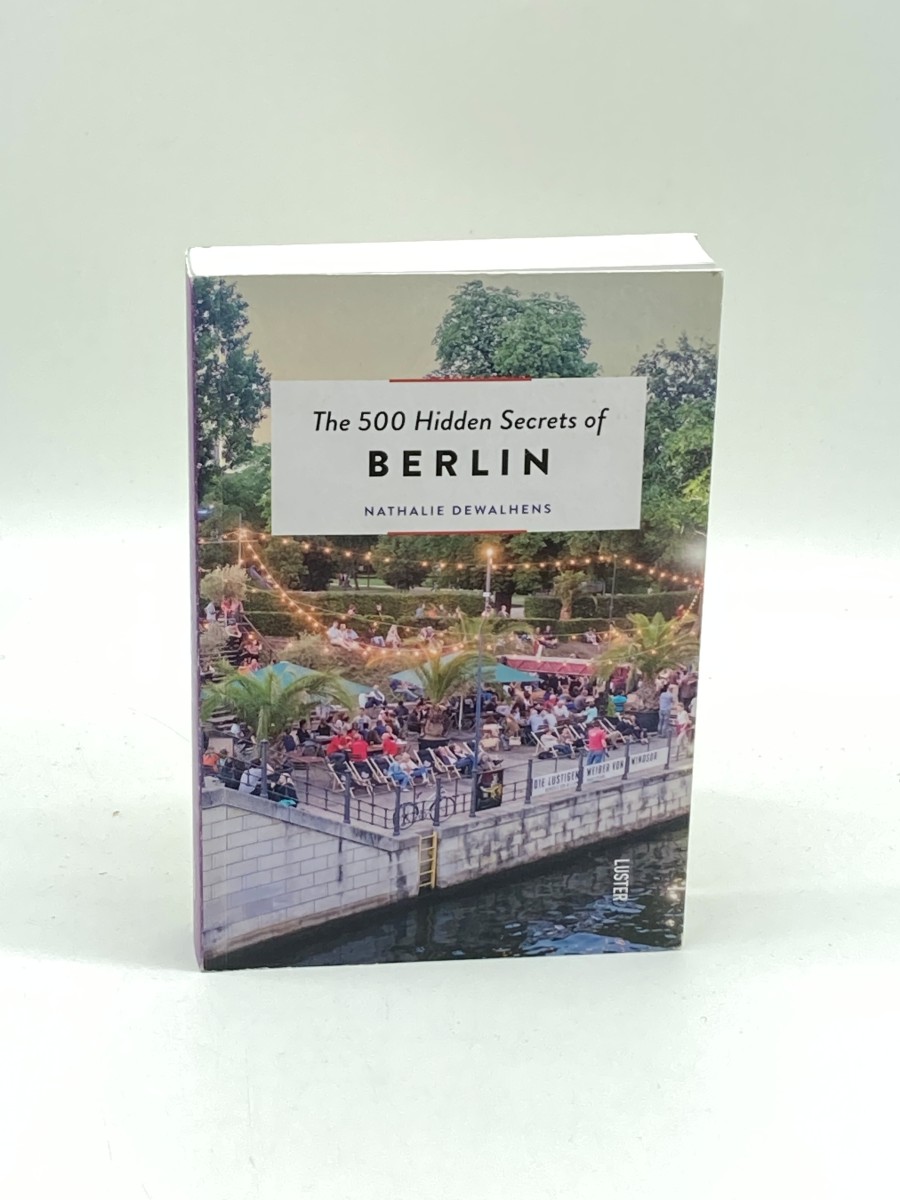 The 500 Hidden Secrets of Berlin