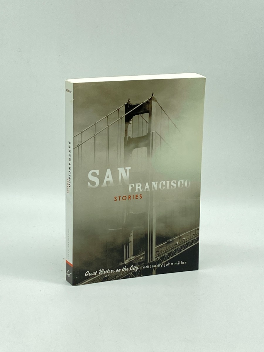 San Francisco Stories Great Writers on the City