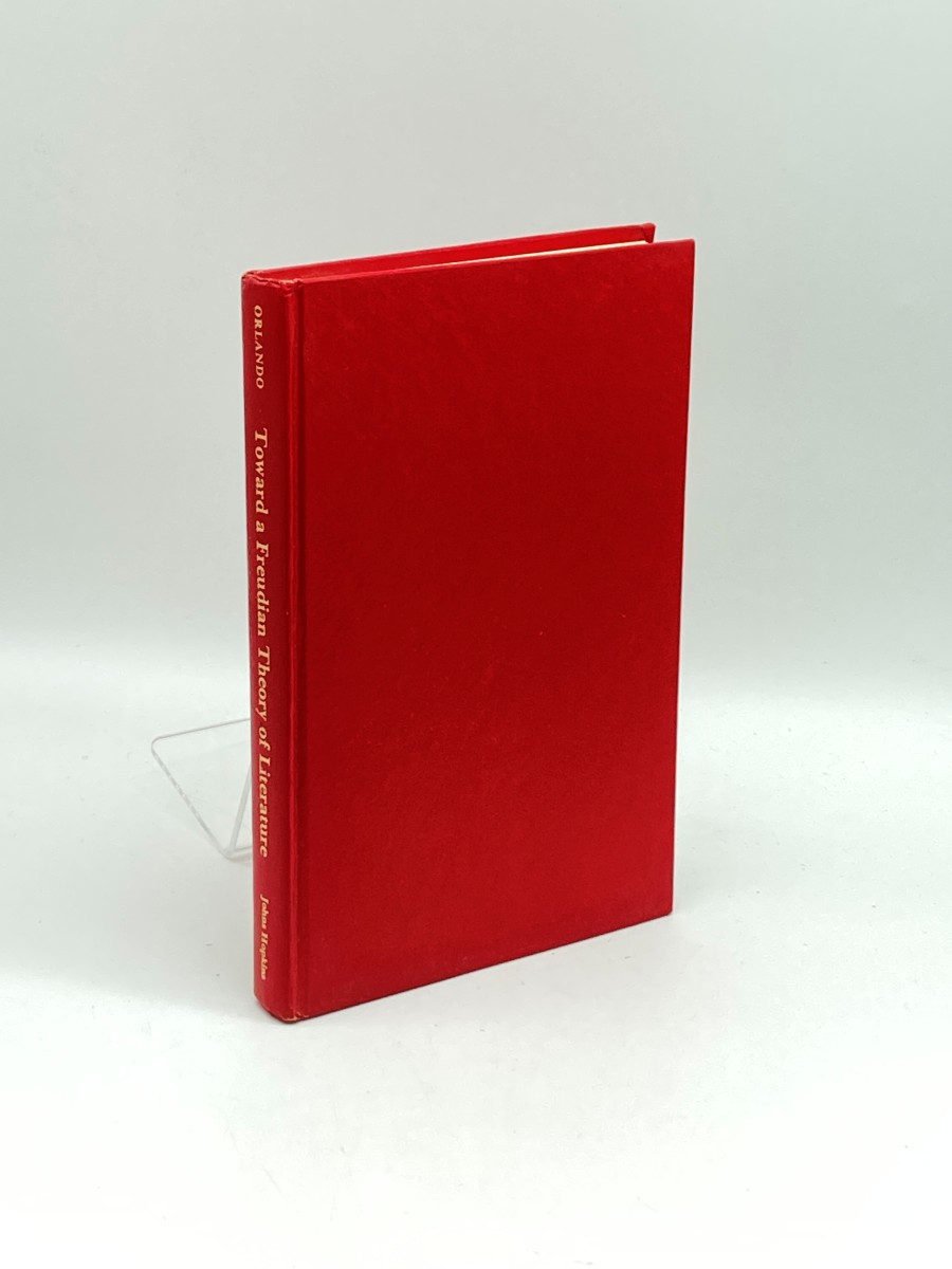 Toward a Freudian Theory of Literature with an Analysis of Racine's Phdre