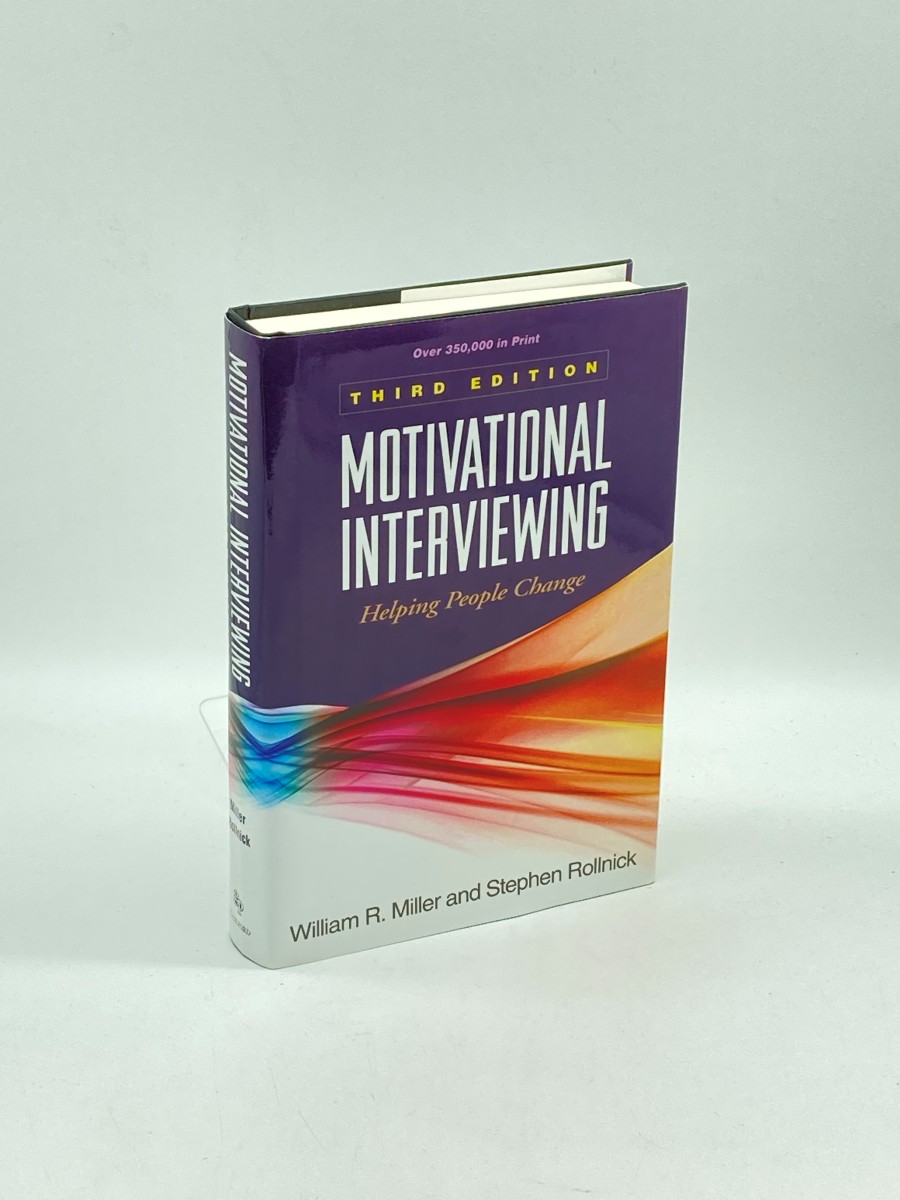Motivational Interviewing Helping People Change, 3Rd Edition