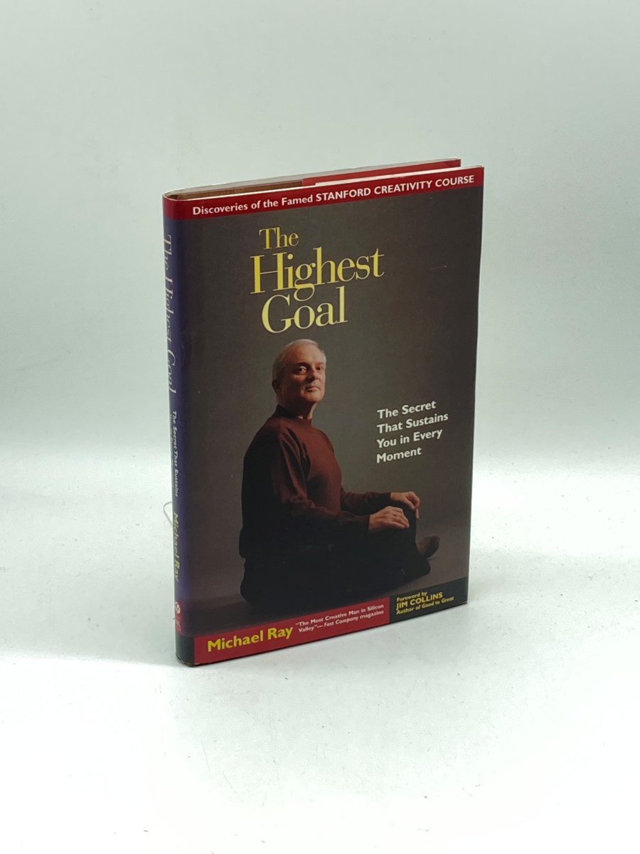 The Highest Goal (First Printing) The Secret That Sustains You in Every Moment