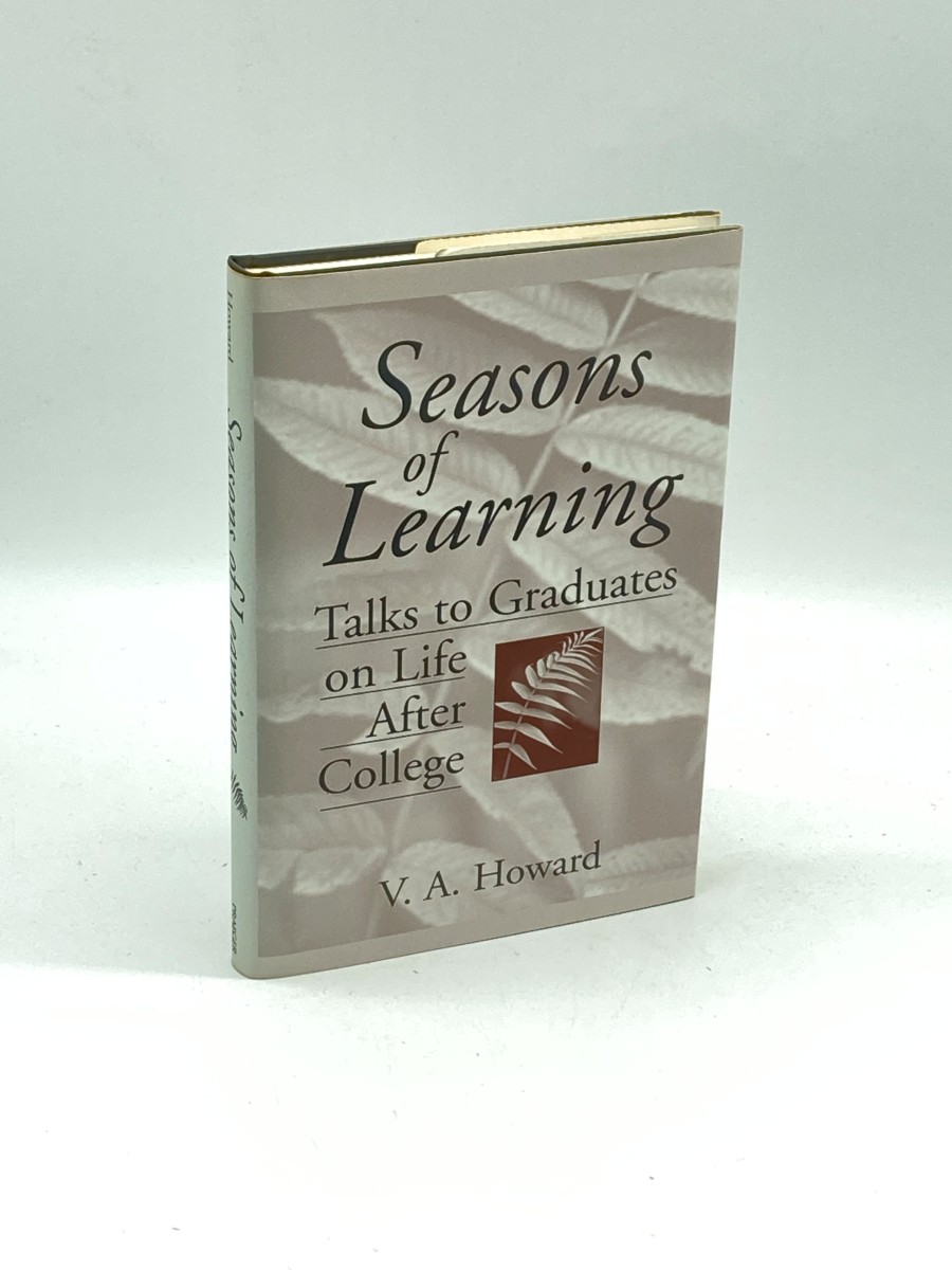 Seasons of Learning (First Printing) Talks to Graduates on Life after College