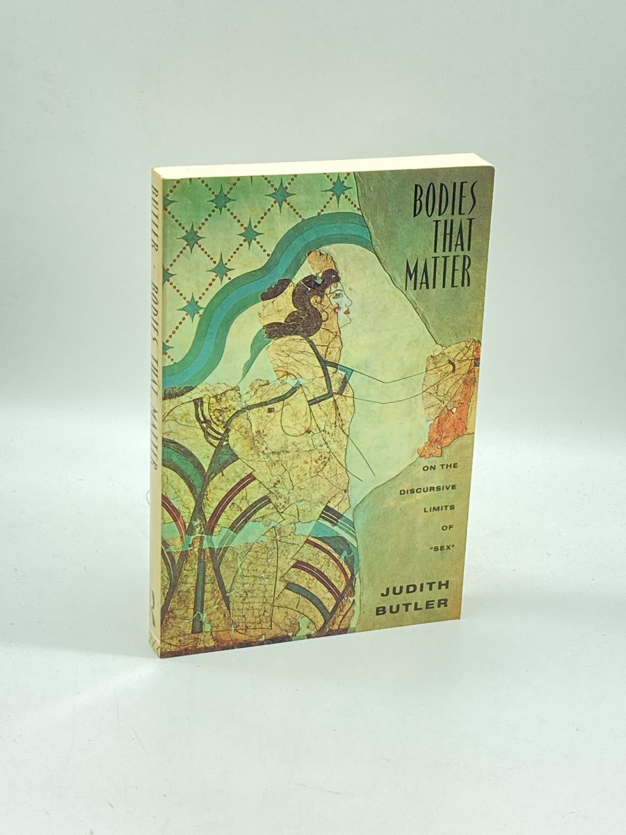 Bodies That Matter On the Discursive Limits of Sex