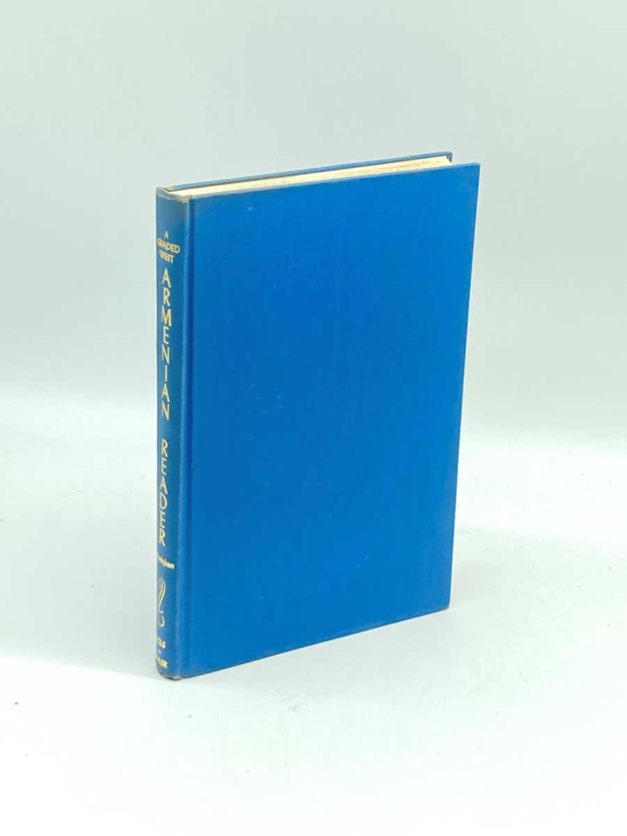 Image for A Graded West Armenian Reader Selections from Armenian Literature A Graded West Armenian Reader Selections from Armenian Literature