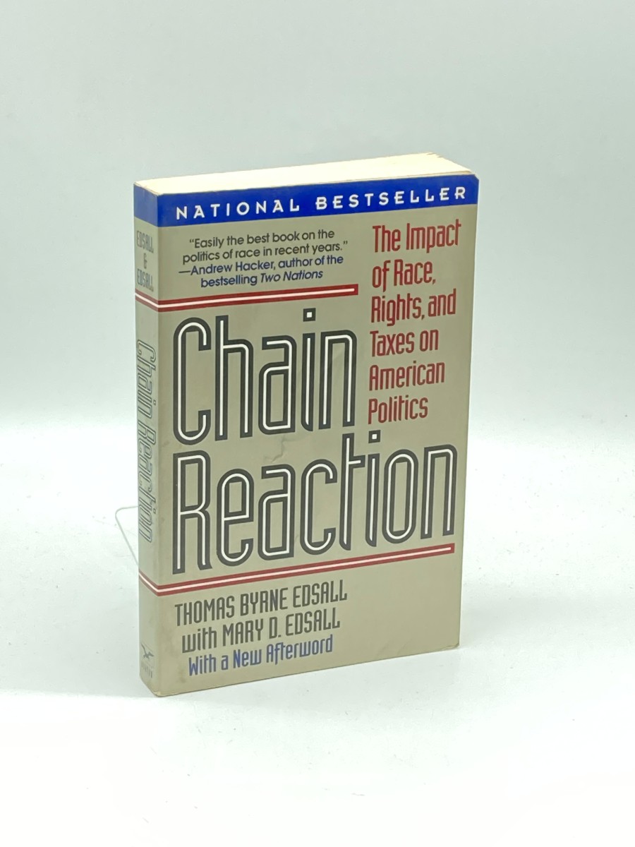 Chain Reaction The Impact of Race, Rights, and Taxes on American Politics