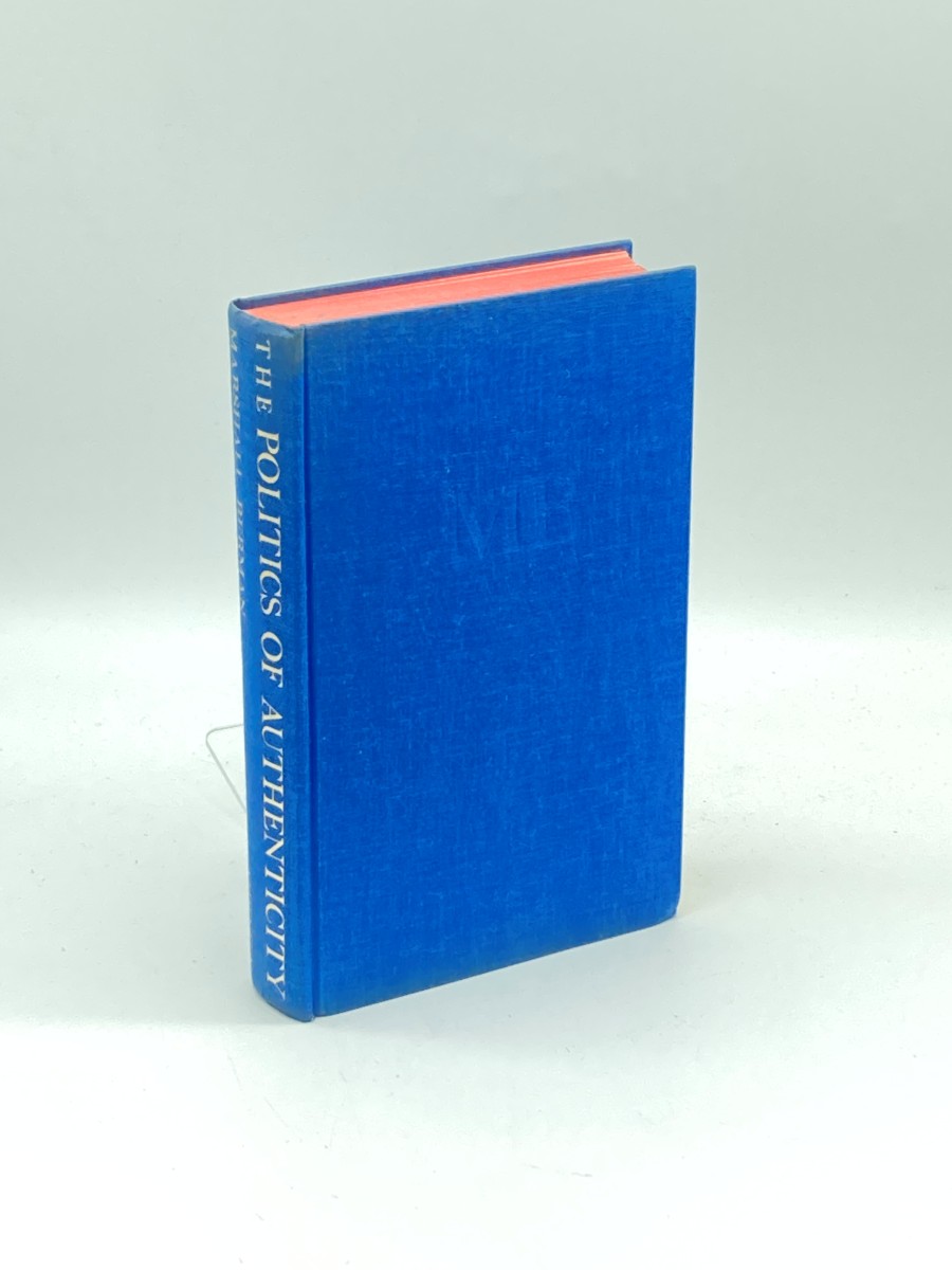 The Politics of Authenticity (Signed) Radical Individualism and the Emergence of Modern Society