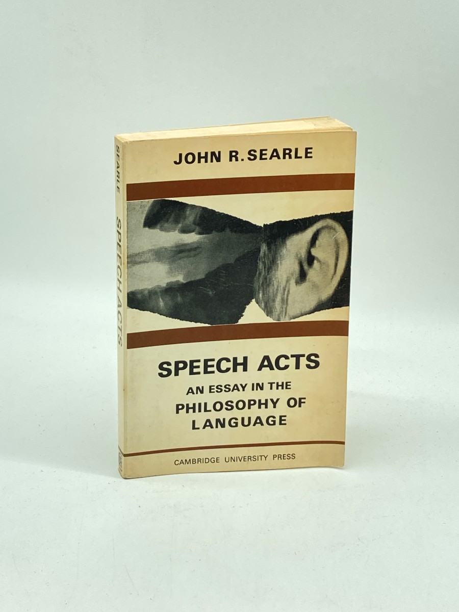 Speech Acts An Essay in the Philosophy of Language
