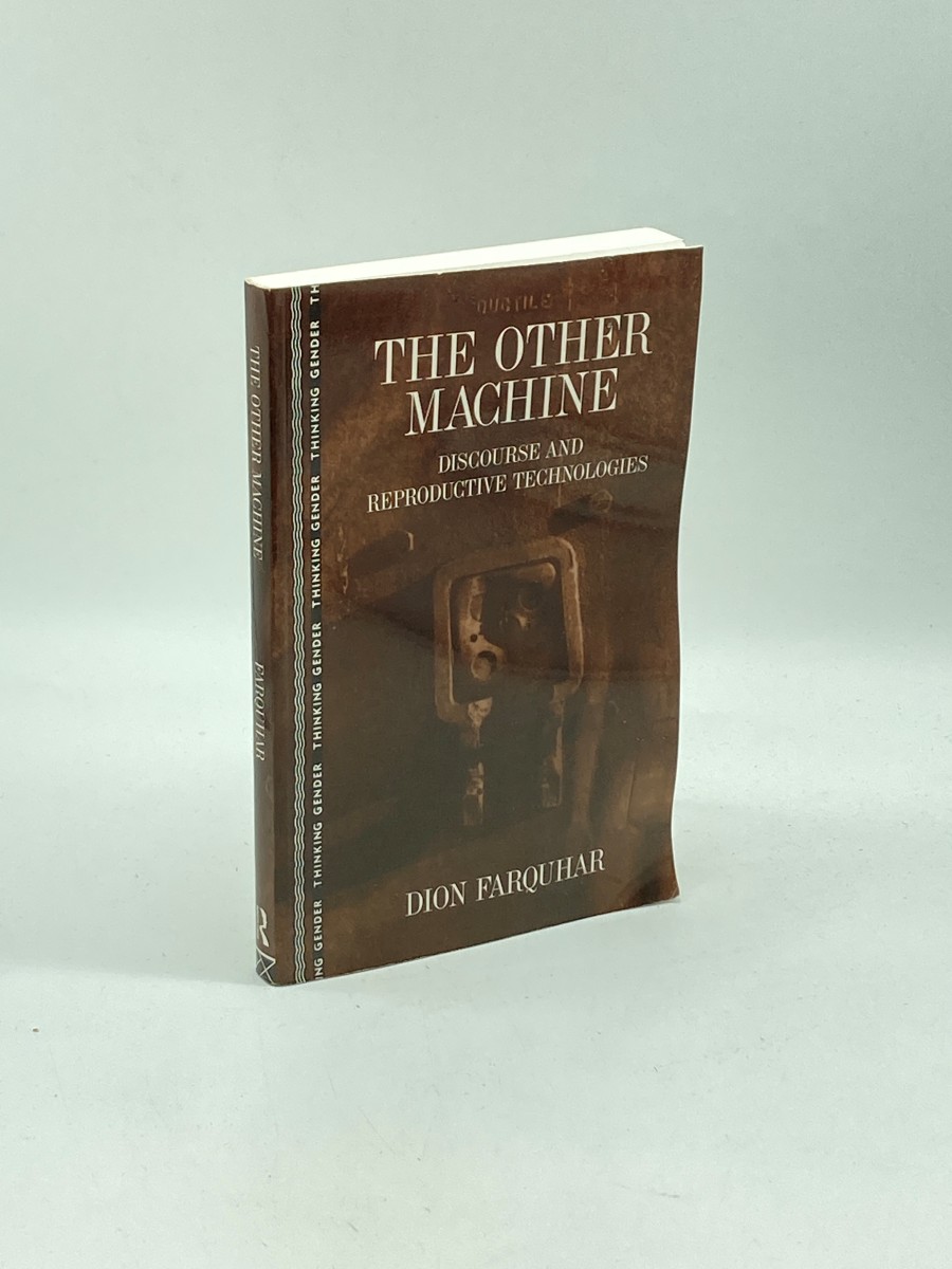 The Other Machine (Signed) Discourse and Reproductive Technologies