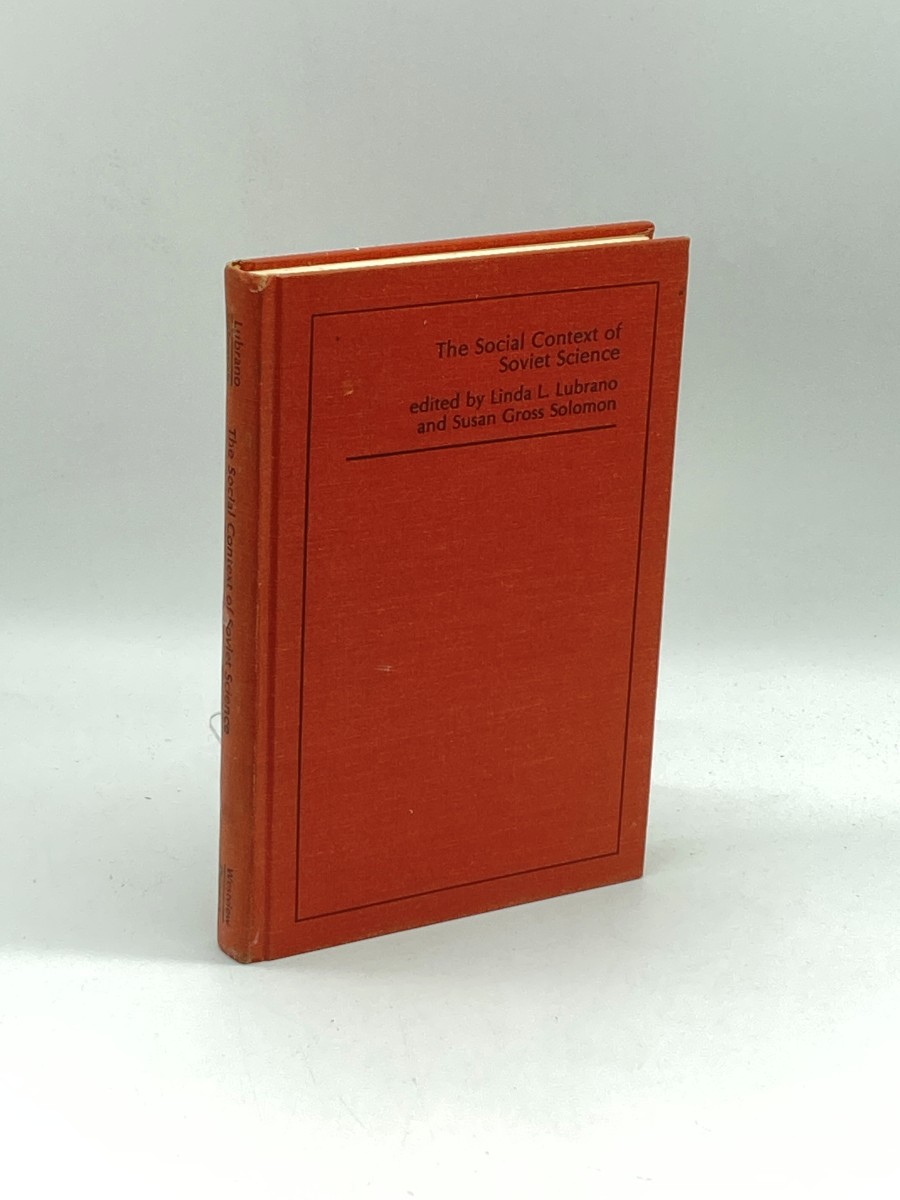 Image for The Social Context of Soviet Science The Social Context of Soviet Science