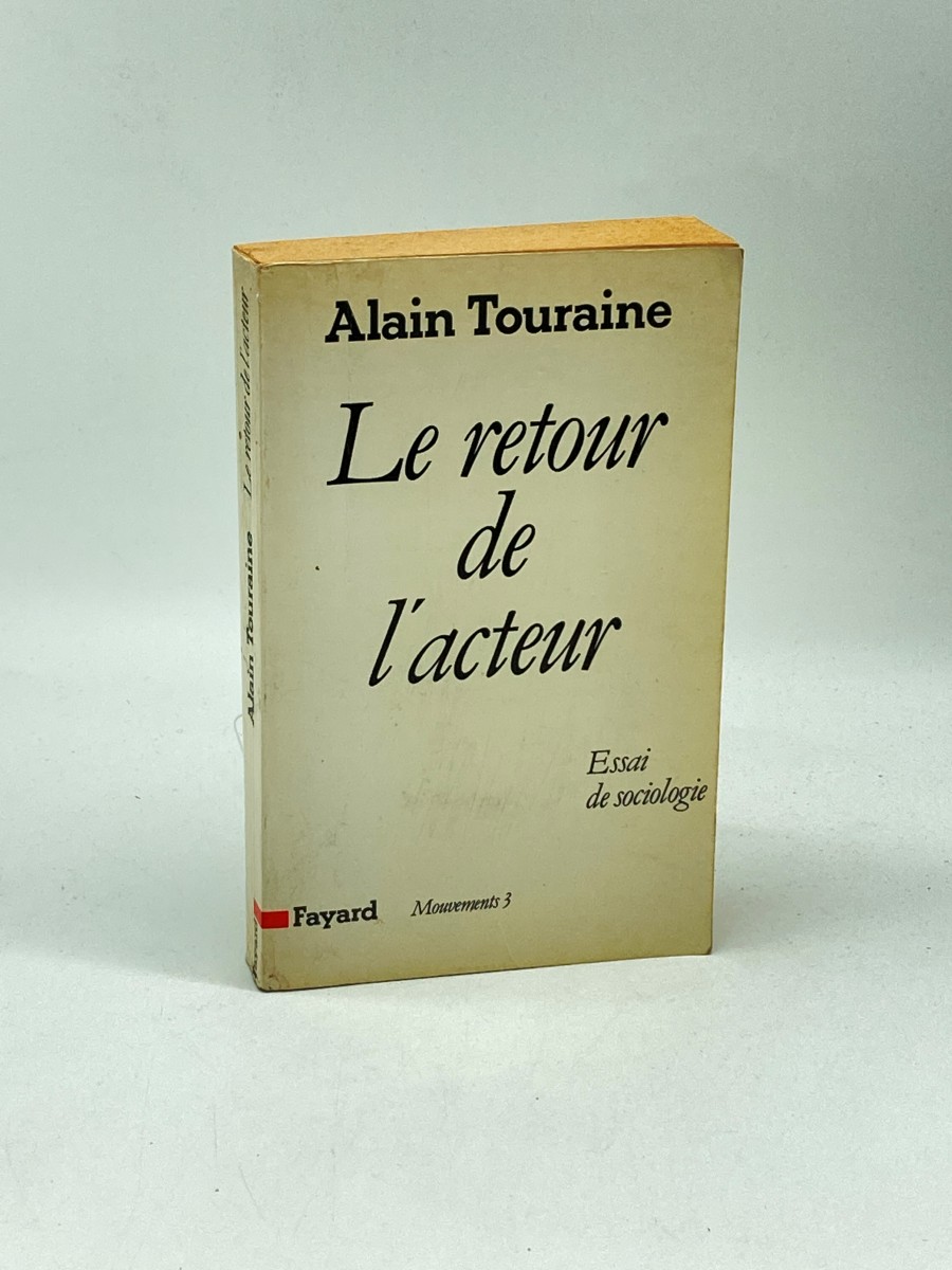 Image for Le Retour De L'Acteur Essai De Sociologie Le Retour De L'Acteur Essai De Sociologie