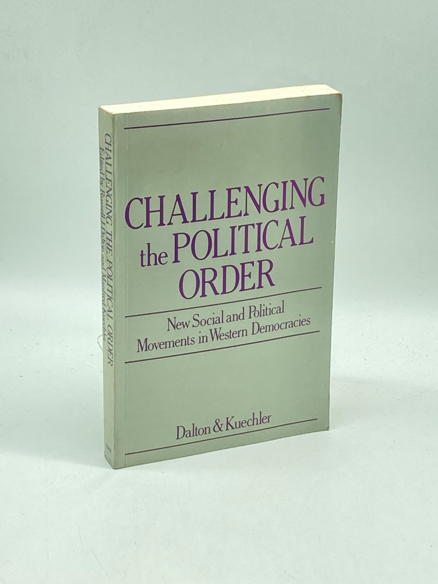 Challenging the Political Order New Social and Political Movements in Western Democracies