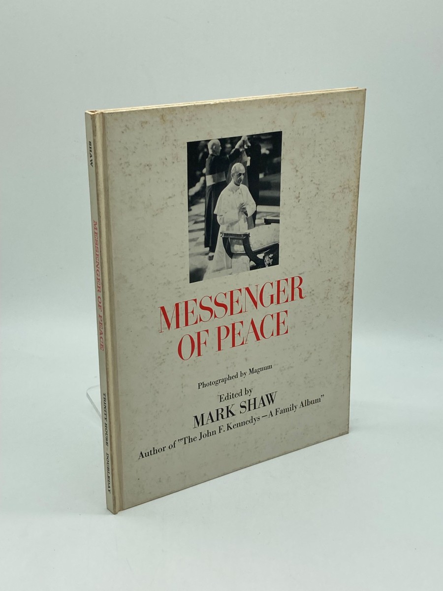 Messenger of Peace The Visit of Pope Paul VI to the United Nations and the United States in the Cause of Peace. October 4, 1965