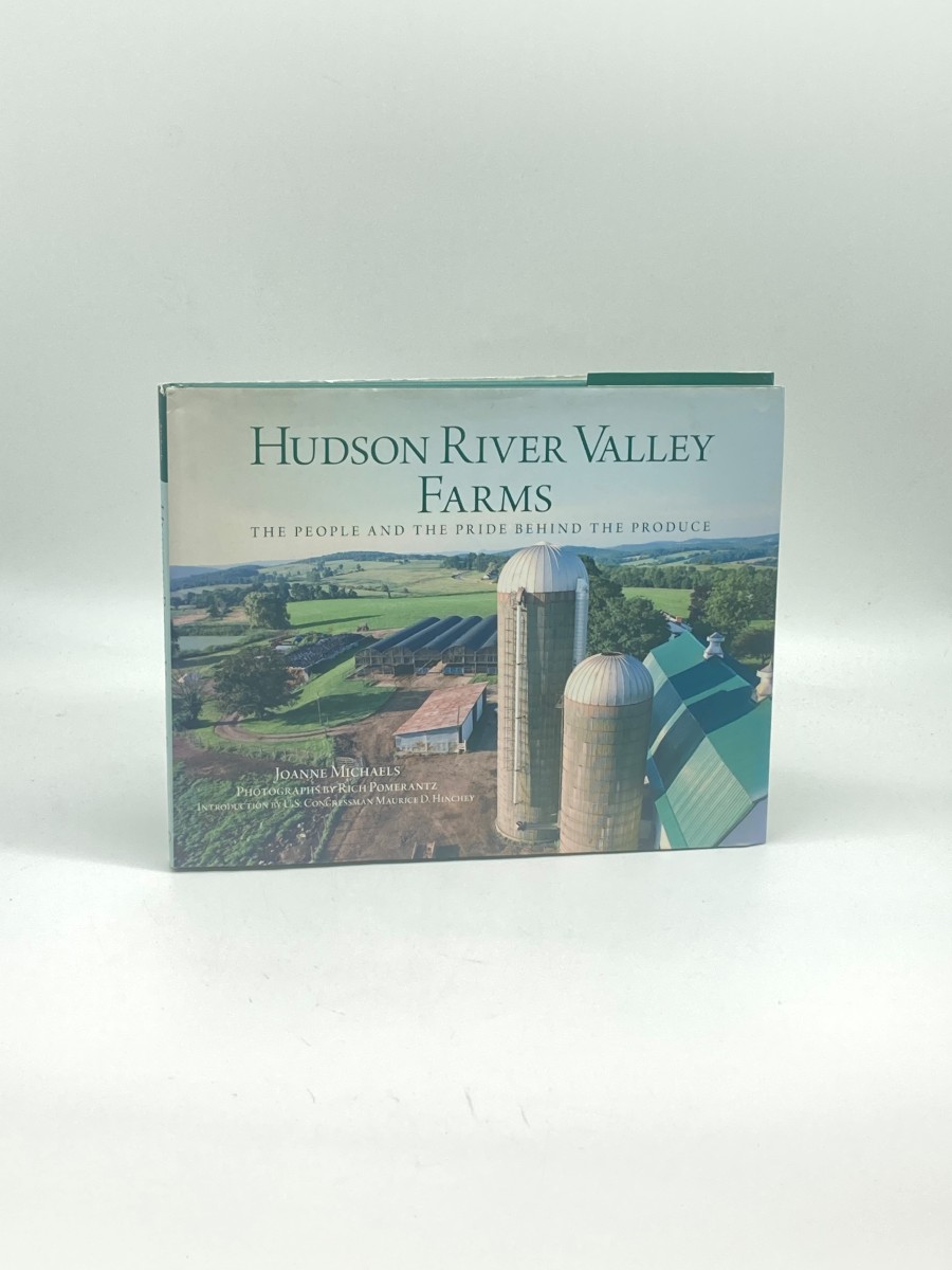 Image for Hudson River Valley Farms (Signed) (First Printing) The People and the Pride Behind the Produce Hudson River Valley Farms (Signed) (First Printing) The People and the Pride Behind the Produce