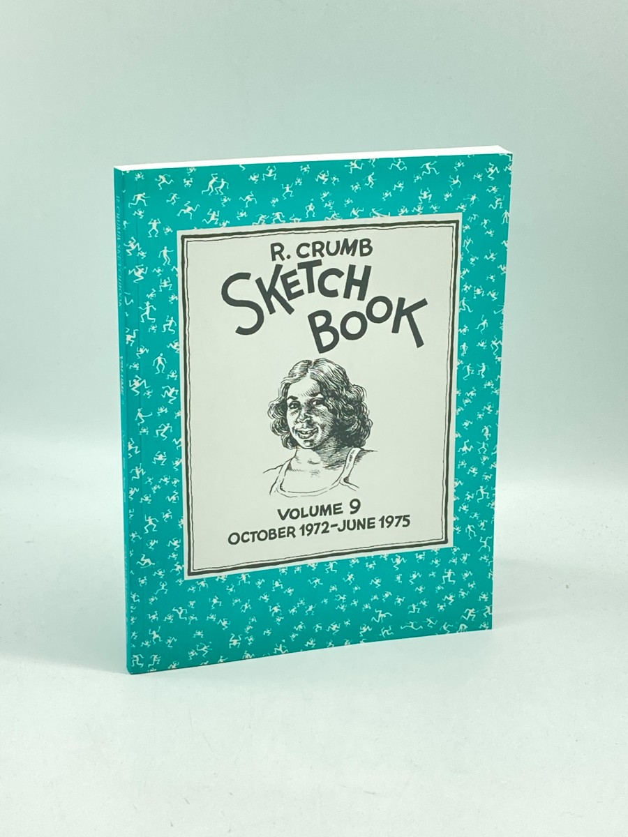 R. Crumb Sketchbook - Vol. 9 October 1972 - June 1975 (R. Crumb Sketchbook)
