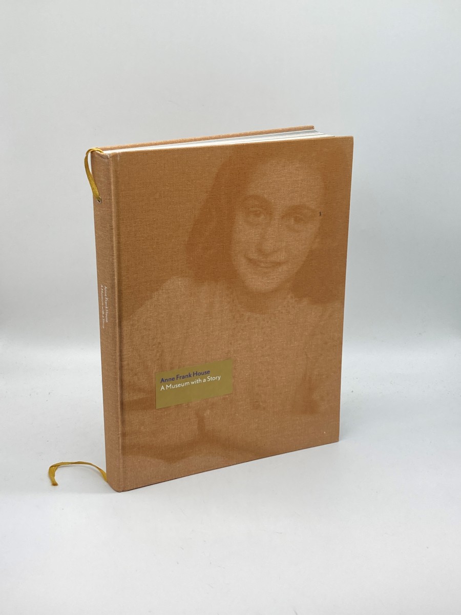 Image for Anne Frank House: a Museum with History Anne Frank House: a Museum with History