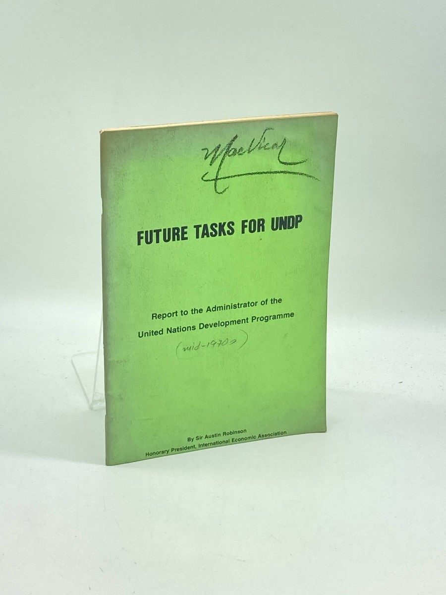 Future Tasks for UNDP Report to the Administrator of the United Nations Development Programme