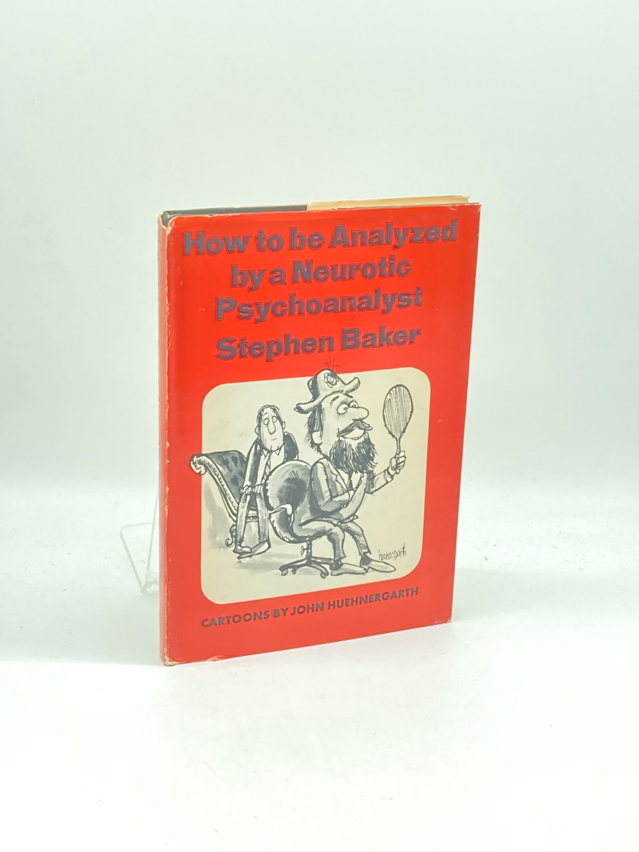 Image for How to be Analyzed by a Neurotic Psychoanalyst How to be Analyzed by a Neurotic Psychoanalyst