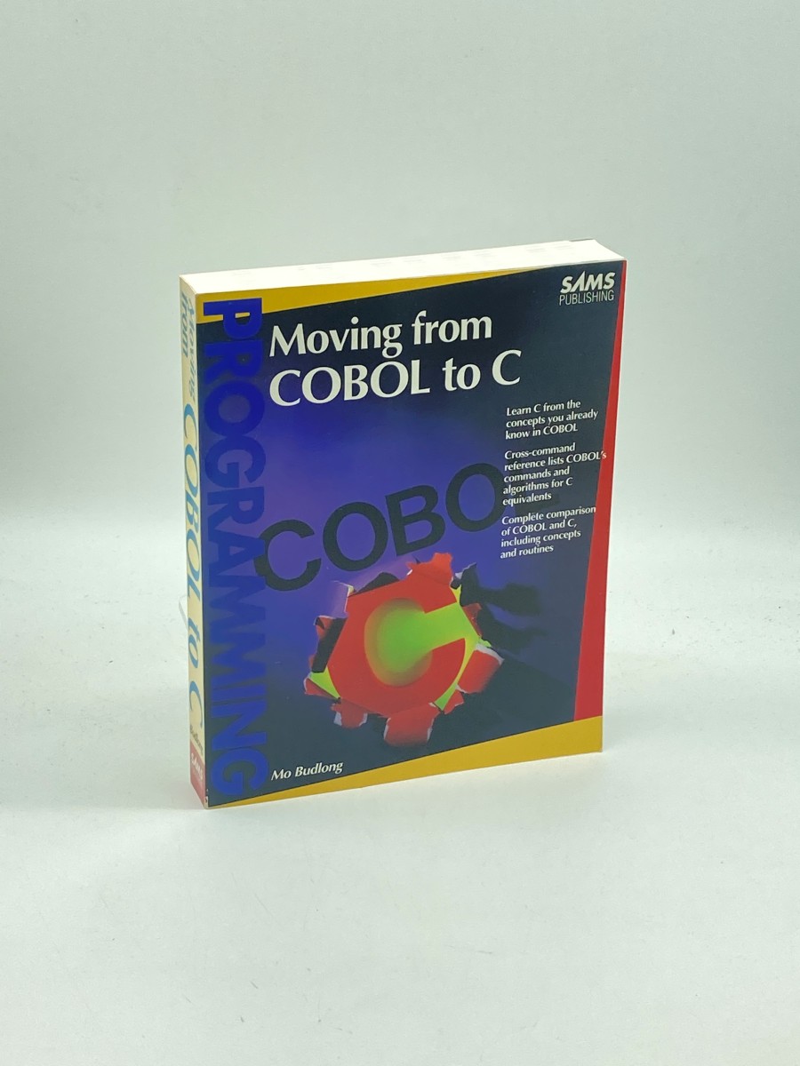 Moving from Cobol to C (First Printing)