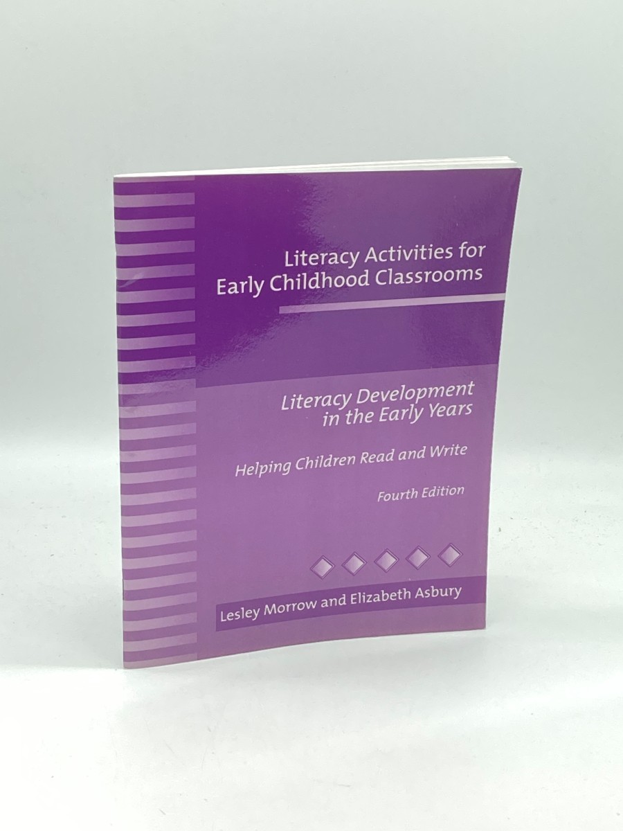 Literacy Activities for Early Childhood Classrooms Literacy Development in the Early Years: Helping Children Read and Write