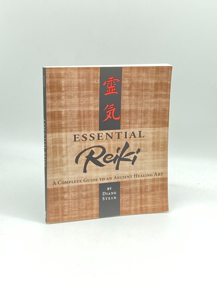 Essential Reiki A Complete Guide to an Ancient Healing Art