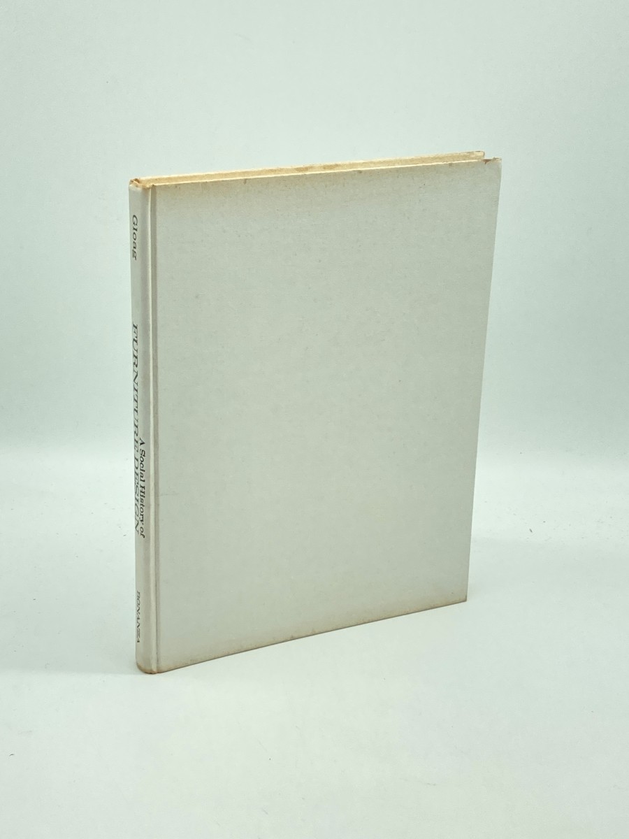 A Social History of Furniture Design From B. C. 1300 to A. D. 1960