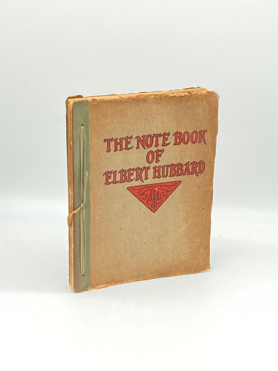 The Note Book of Elbert Hubbard (1927)
