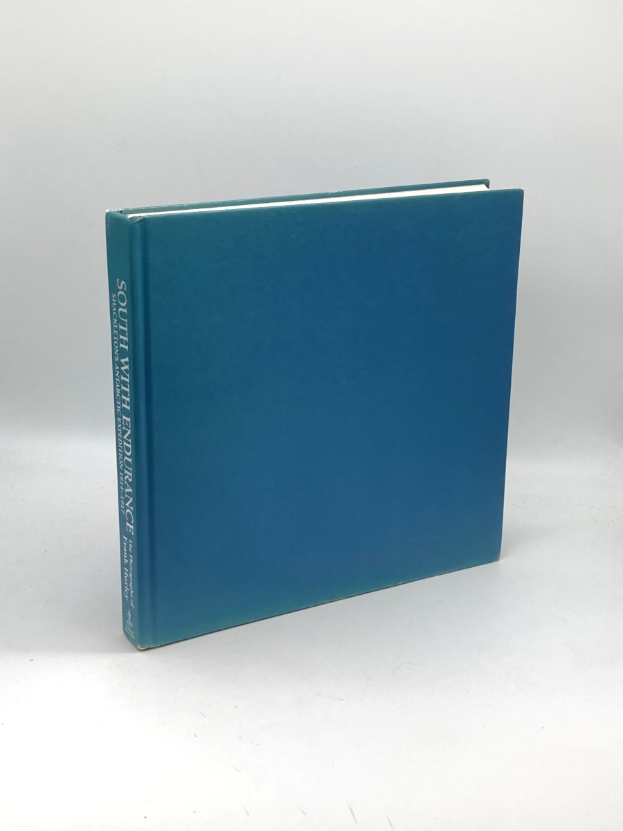 South with Endurance (First Printing) Shackleton's Antarctic Expedition 1914-1917