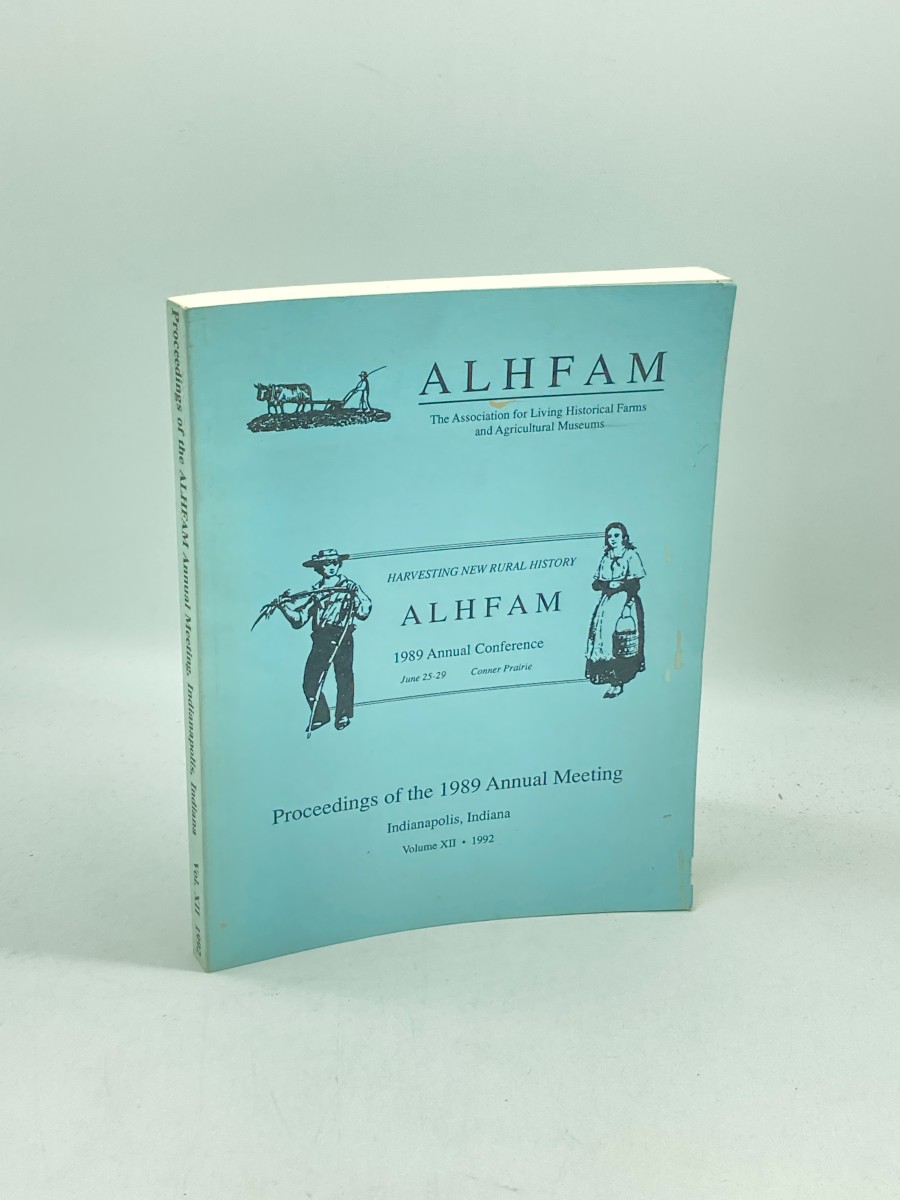 ALHFAM Harvesting New Rural History 1989 Annual Conference