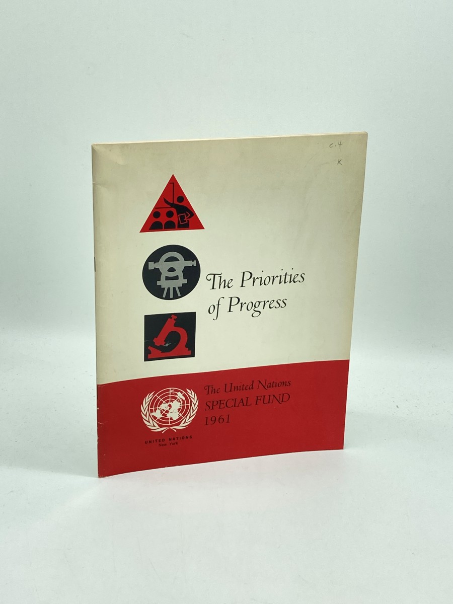 The Priorities of Progress The United Nations Special Fund 1961