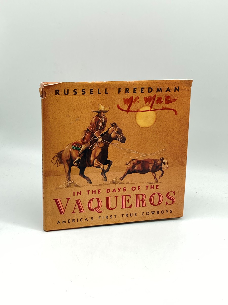 In the Days of the Vaqueros (First Printing) America's First True Cowboys