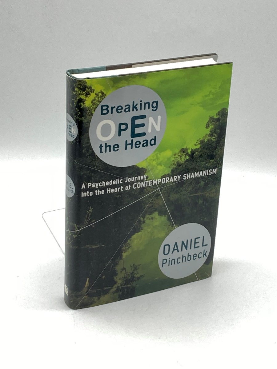 Breaking Open the Head (First Printing) A Psychedelic Journey Into the Heart of Contemporary Shamanism