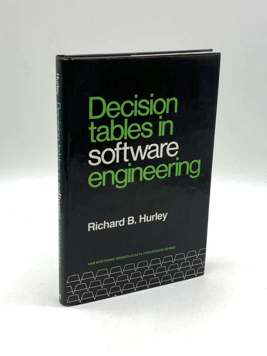 Decision Tables in Software Engineering (First Printing)