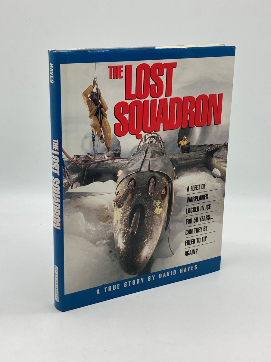 The Lost Squadron A True Story