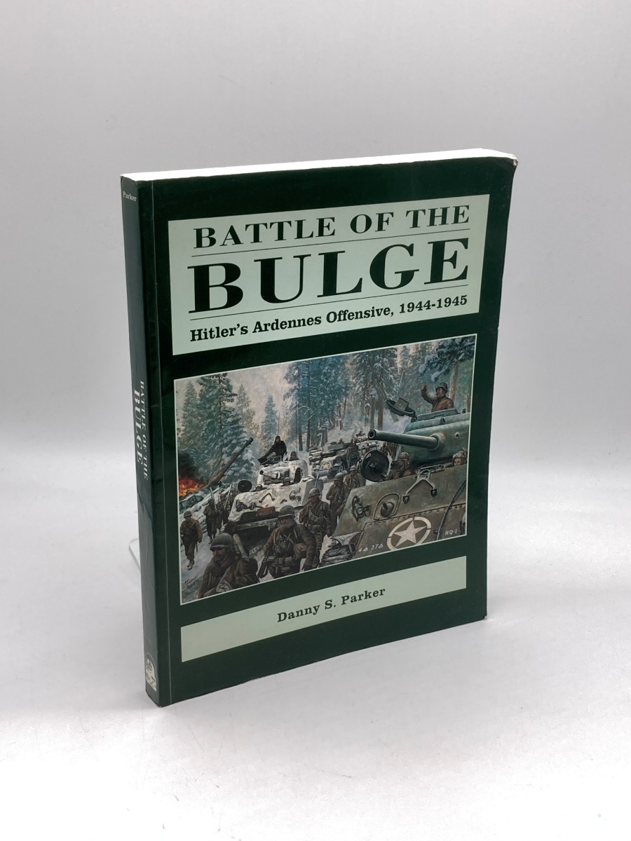 Battle of the Bulge Hitler's Ardennes Offensive, 1944-1945