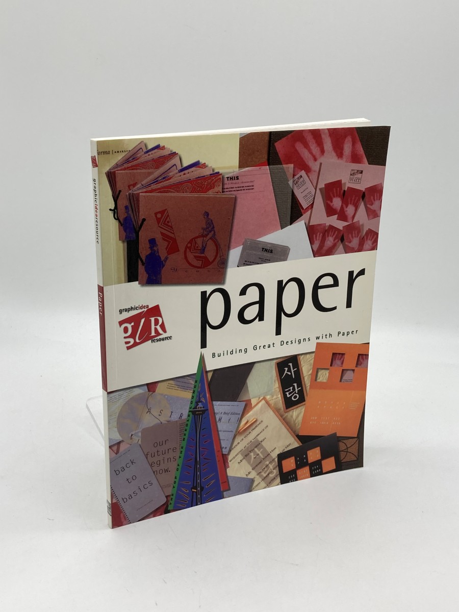 Paper (First Printing) Building Great Designs with Paper