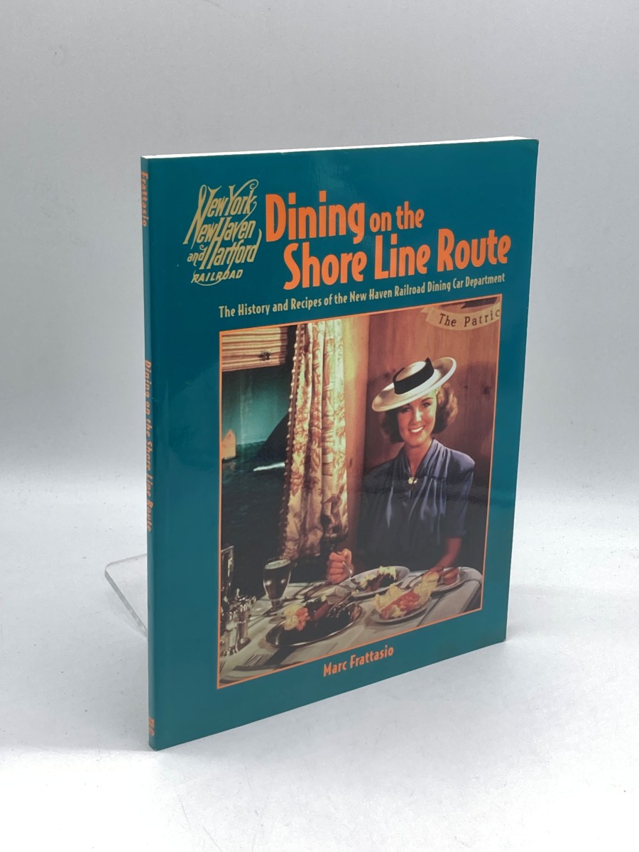 Dining on the Shore Line Route New York, New Haven and Hartford Railroad