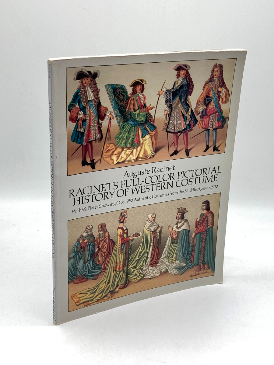 Racinet's Full-Color Pictorial History of Western Costume With 92 Plates Showing over 950 Authentic Costumes from the Middle Ages to 1800