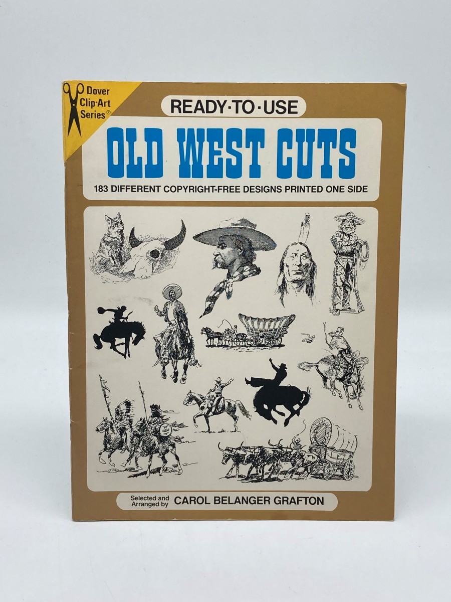 Ready-To-Use Old West Cuts 183 Different Copyright-Free Designs Printed One Side