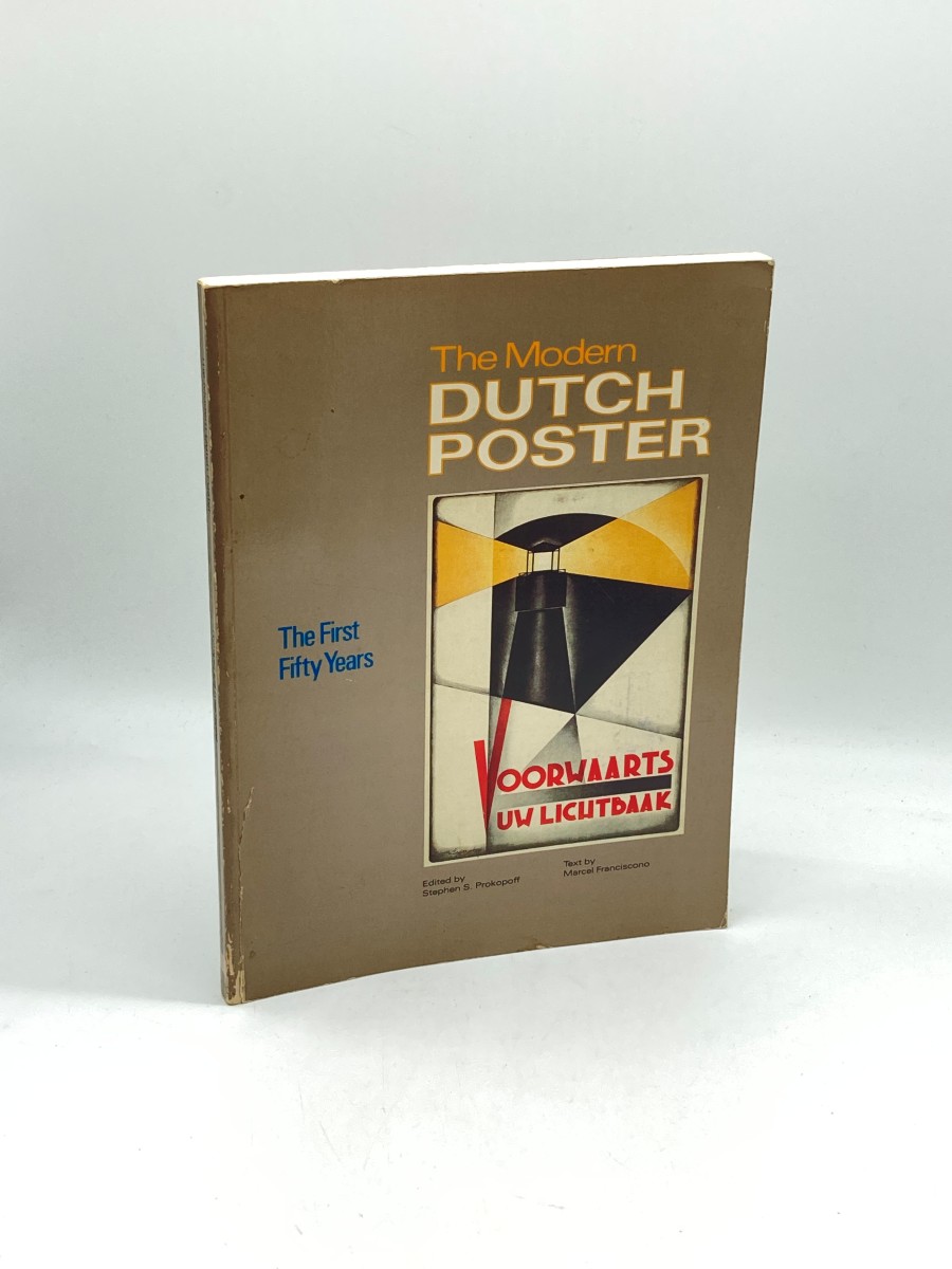 The Modern Dutch Poster The First Fifty Years, 1890-1940