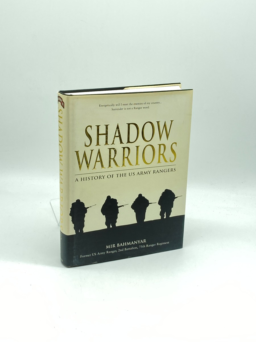 Shadow Warriors (First Printing) A History of the US Army Rangers